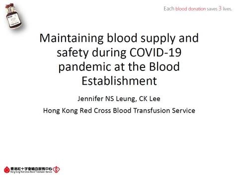 Maintaining blood supply and safety during COVID-19 pandemic at the Blood Establishment