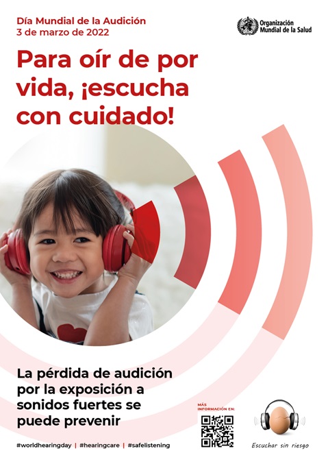 Para oír de por vida,¡escucha con cuidado!